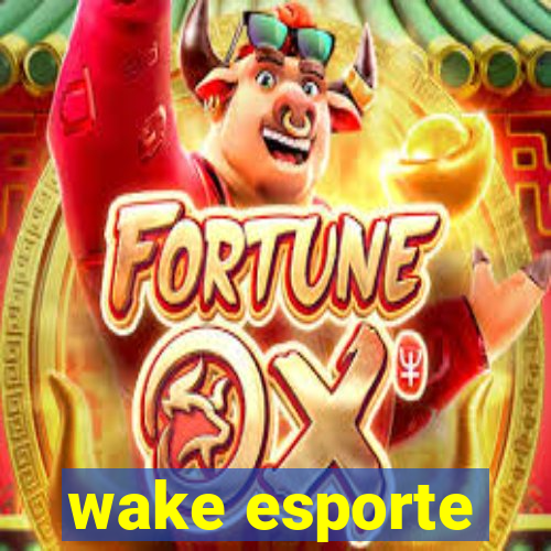 wake esporte